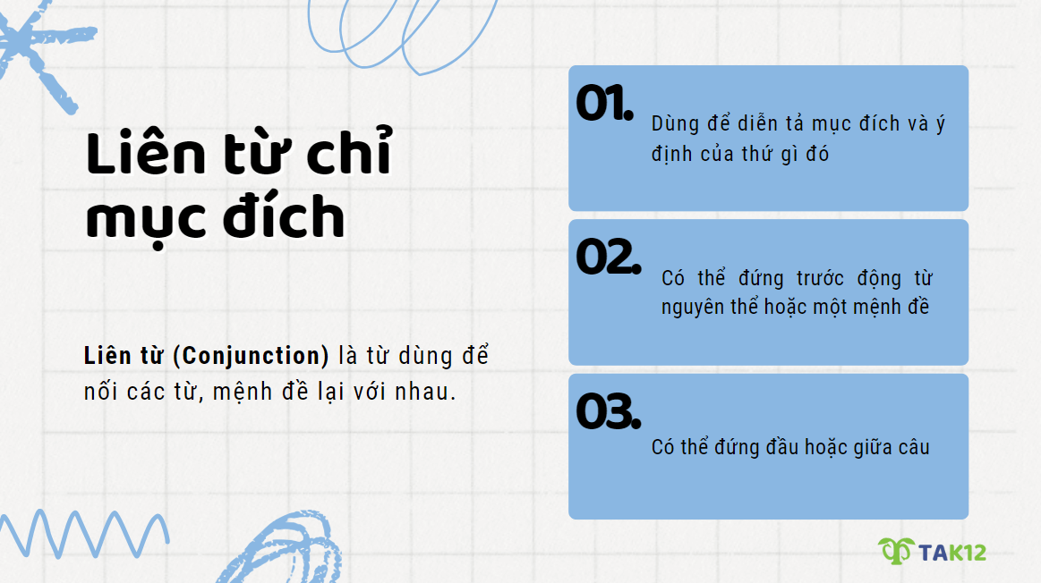 Đặc điểm của liên từ phụ thuộc chỉ mục đích